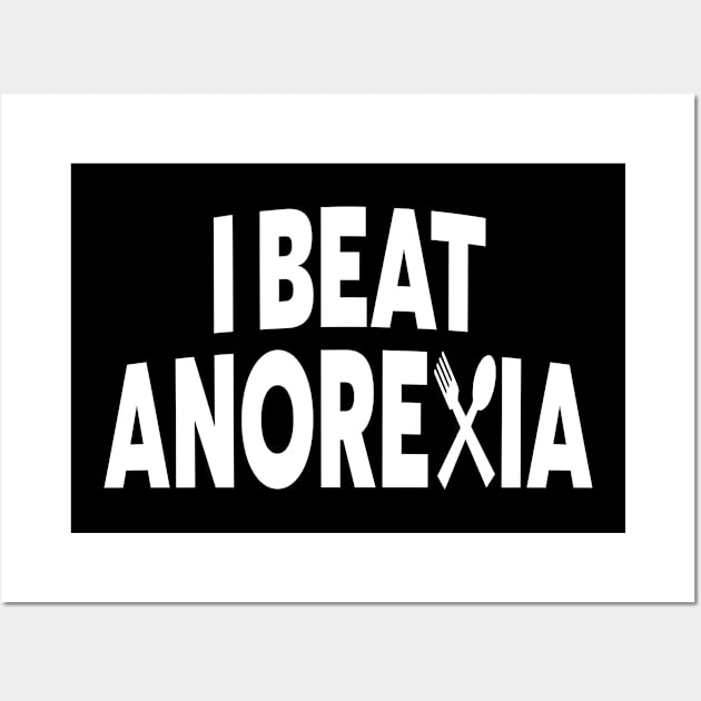 I Beat Anorexia Awareness Wall Art by l designs